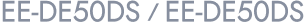 EE-DE50DS/EE-MB20DS