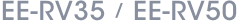 EE-RV35 / EE-RV50