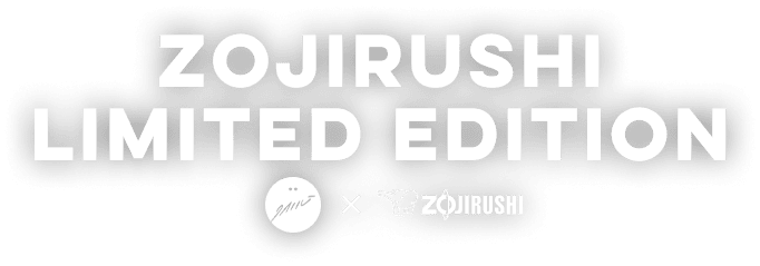 【ZOJIRUSHI LIMITED EDITION】 collaboration with EMU ［EMU × ZOJIRUSHI］