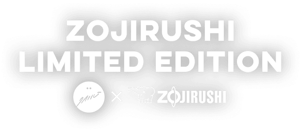 【ZOJIRUSHI LIMITED EDITION】 collaboration with EMU ［EMU × ZOJIRUSHI］
