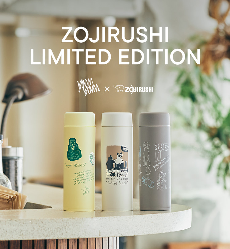 【ZOJIRUSHI LIMITED EDITION】［yamyam × ZOJIRUSHI］