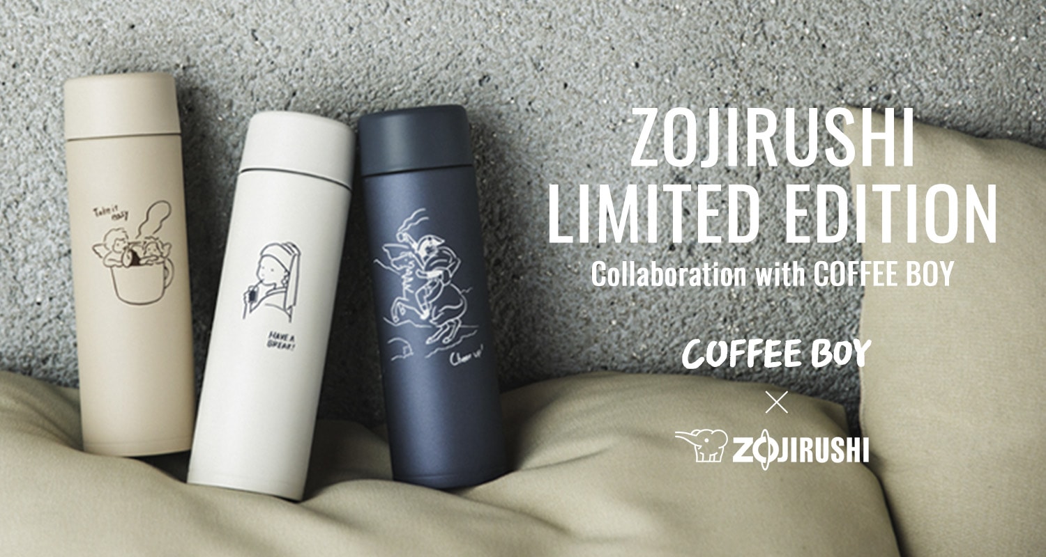 【ZOJIRUSHI LIMITED EDITION】 Collaboration with COFFEE BOY ［COFFEE BOY × ZOJIRUSHI］